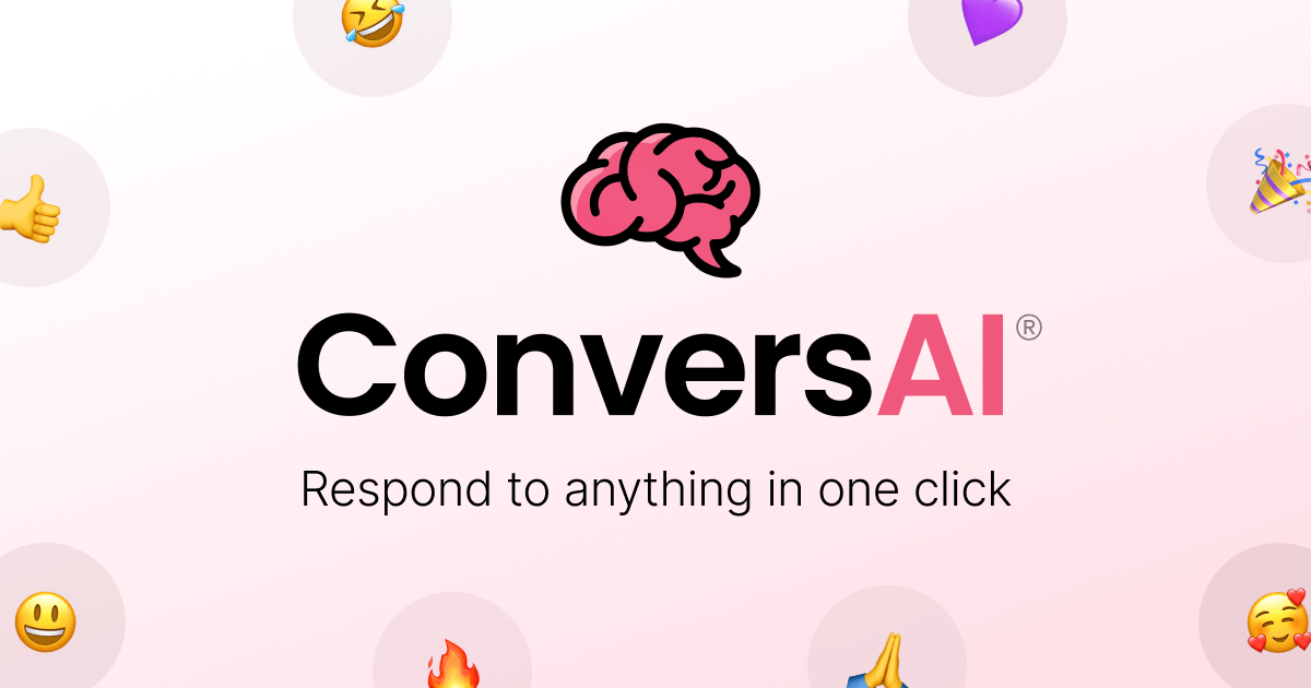 ConversAI - Respond to anything one click